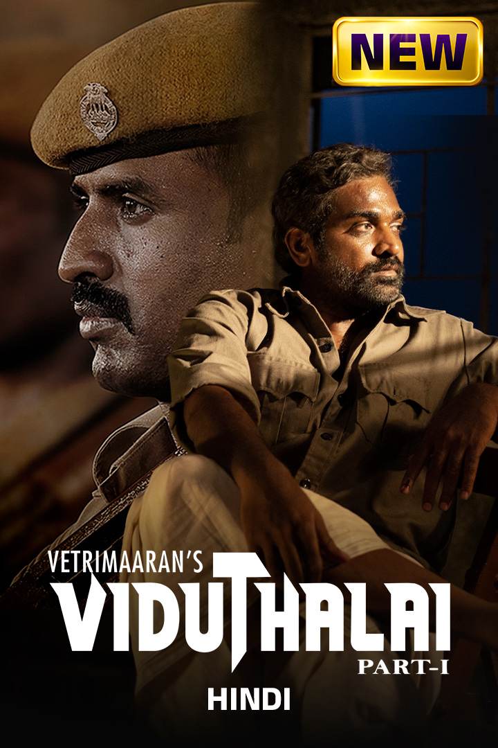 Free Viduthalai Part 1 (2023) (Hindi + Tamil) Dual Audio UnCut South Movie HD ESub