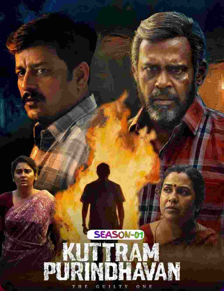 Free HdMovies4u Kuttram Purindhavan The Guilty One S01 (2025) Hindi Completed Web Series HEVC ESub