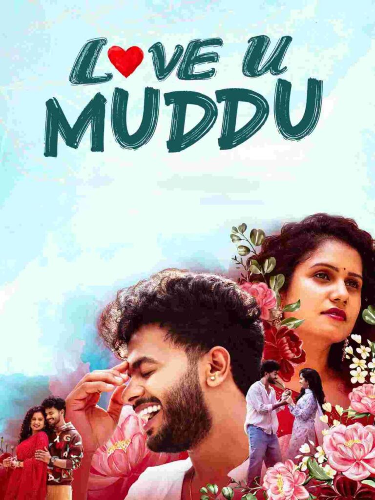 Free Mp4Moviez Love U Muddu (2025) (Hindi + Kannada) Dual Audio UnCut South Movie HD ESub