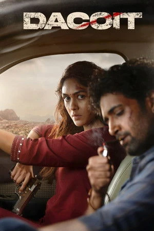 Free Moviesflix Dacoit: A Love Story 2026 Hindi – Tamil – Telugu – Kannada Audio HQ Dub