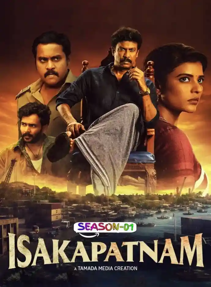Free Filmyzilla Isakapatnam S01 (2026) South Hindi Completed Web Series HEVC ESub