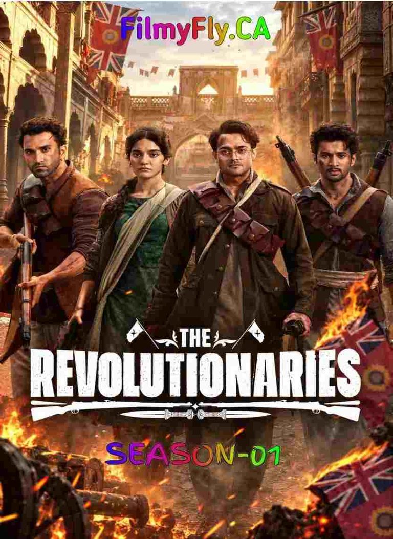 Free Filmyzilla The Revolutionaries S01 (2026) Hindi Completed Web Series HEVC ESub